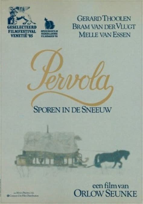 Pervola, sporen in de sneeuw (1985) film online,Orlow Seunke,Gerard Thoolen,Bram van der Vlugt,Melle van Essen,Jan-Willem Hees